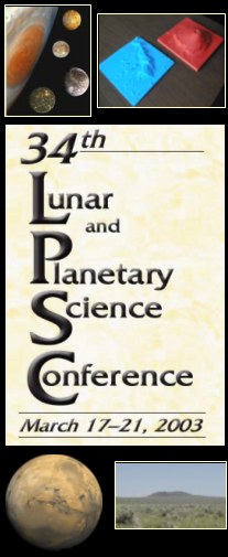 34th Lunar and Planetary Science Conference - March 17-21, 2003