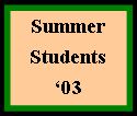 Summer Students 2003